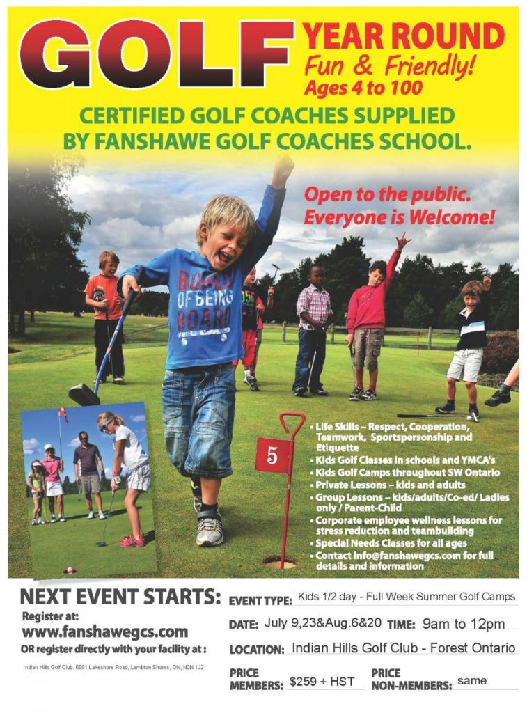 Certified Golf Coaches Supplied by Fanshawe Golf Coaches School. Date: July 9 + 23; August 6 + 20. Price $259 + HST.